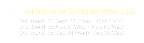 [Graduate] Admission for Spring semester, 2026